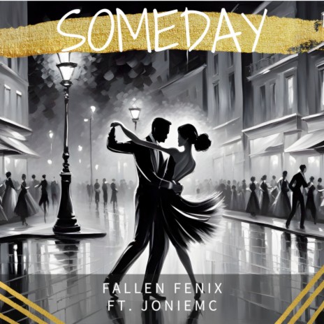 Someday ft. Joniemc | Boomplay Music