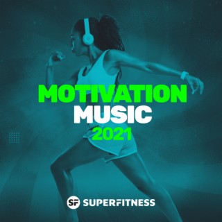 Motivation Music 2021