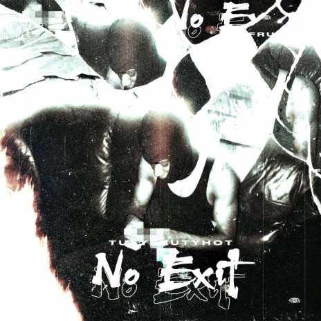 No Exit | Boomplay Music