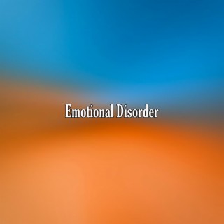 Emotional Disorder