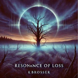 Resonance of Loss