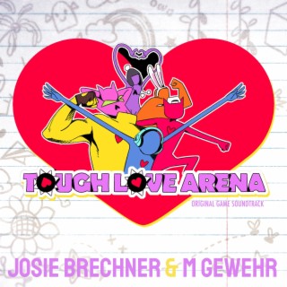 Tough Love Arena (Original Game Soundtrack)