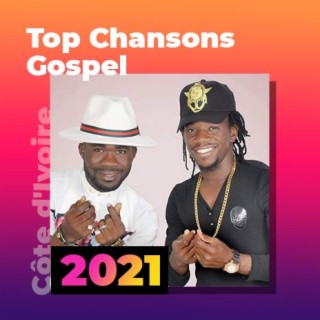 2021 Top Chansons Gospel