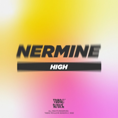 High ft. NERMINE | Boomplay Music