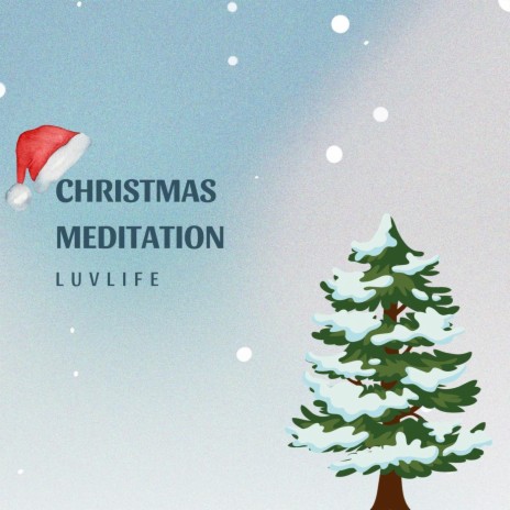 Christmas Meditation | Boomplay Music