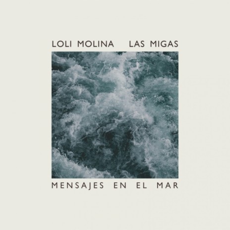 Mensajes en el Mar ft. Las Migas