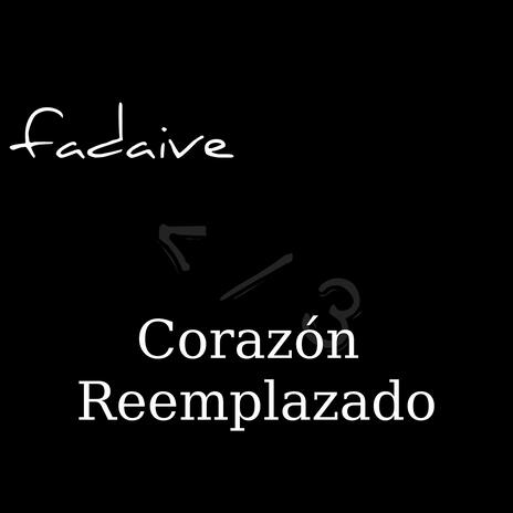 Corazón reemplazado | Boomplay Music