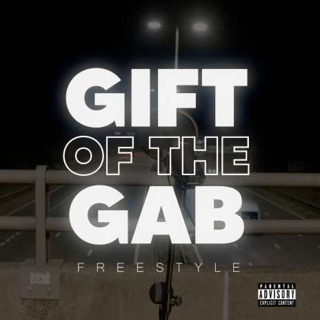 Gift of the Gab Freestyle