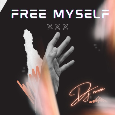 Free myself | Boomplay Music