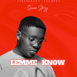 Lemme Know lyrics | Boomplay Music