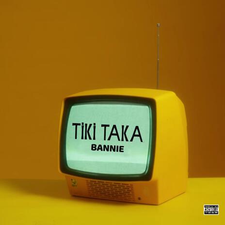 Tiki Taka | Boomplay Music