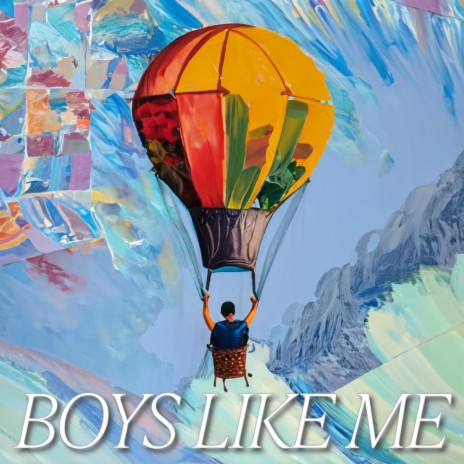 Boys Like Me | Boomplay Music