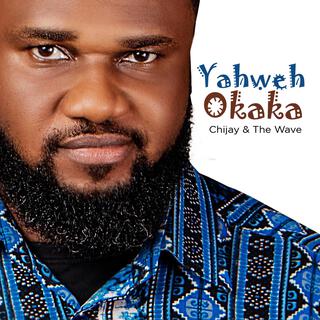 Yahweh Okaka