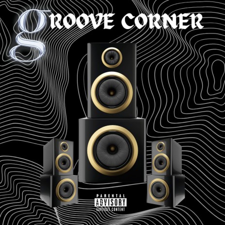 Groove Corner | Boomplay Music