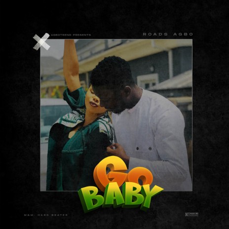 Go Baby | Boomplay Music