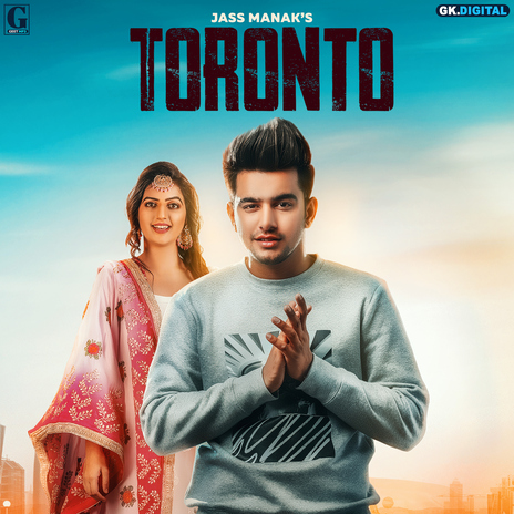 Toronto ft. Jass Manak | Boomplay Music