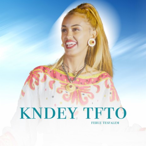 Kndey Tfto | Boomplay Music