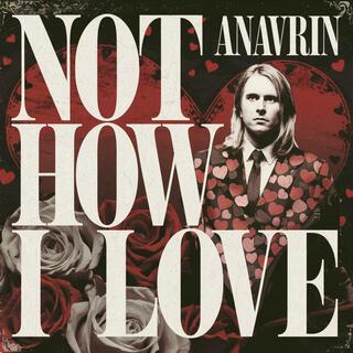 Not How I Love (mp3)