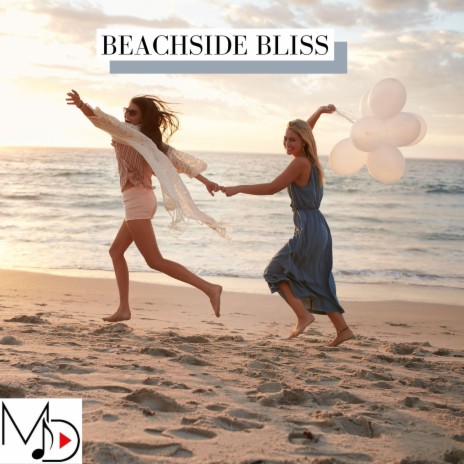 Beachside Bliss | Boomplay Music