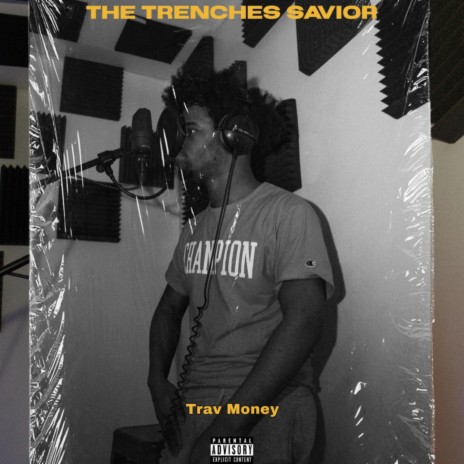 The Trenches Savior | Boomplay Music