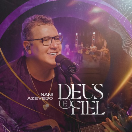 Deus É Fiel (Ao Vivo) | Boomplay Music