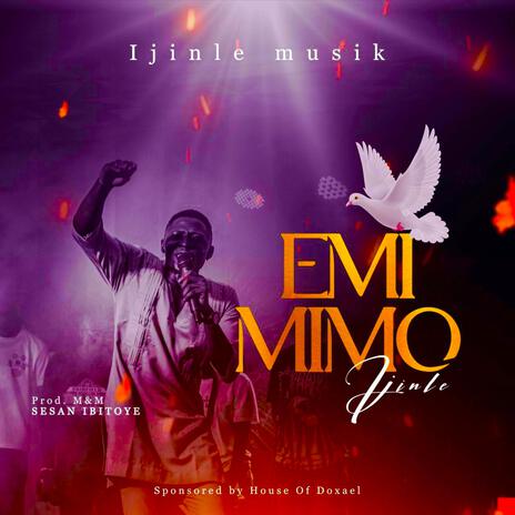 Emi mimo | Boomplay Music