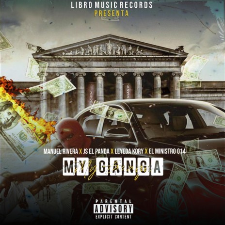 MY GANGA ft. El Ministro 014, Js El Panda & Leyenda Kory | Boomplay Music