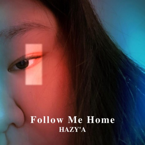 Follow Me Home | Boomplay Music