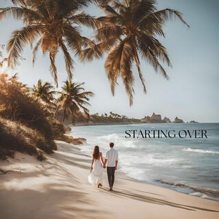 Starting Over