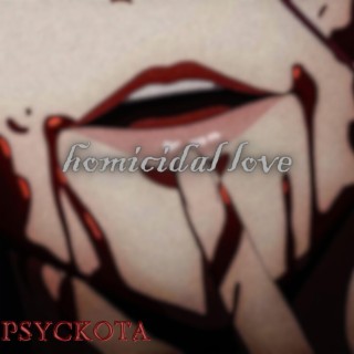homicidal love