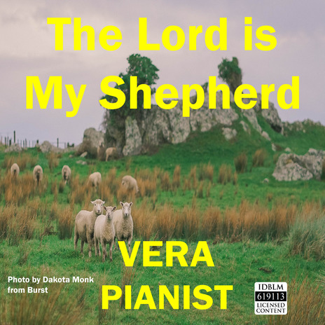 The Lord is My Shepherd | Boomplay Music