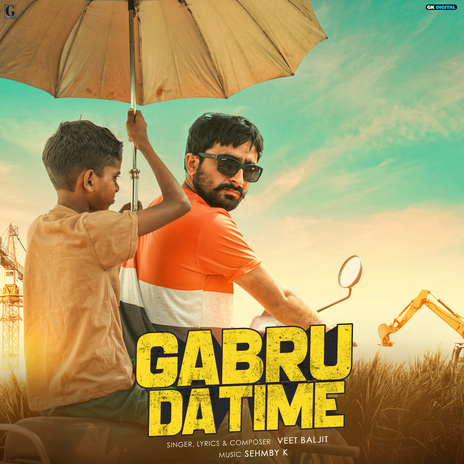 Gabru Da Time (From Oye Bhole Oye) | Boomplay Music