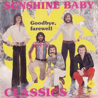 Sunshine Baby / Goodbye, Farewell