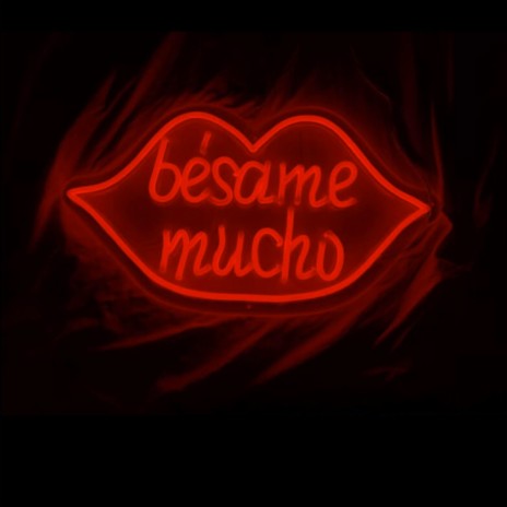 Besame Mucho