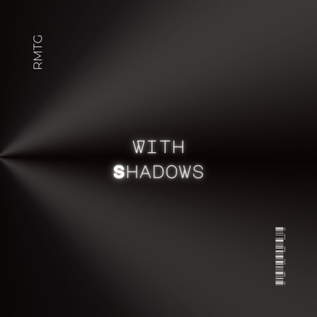 With Shadows | Boomplay Music