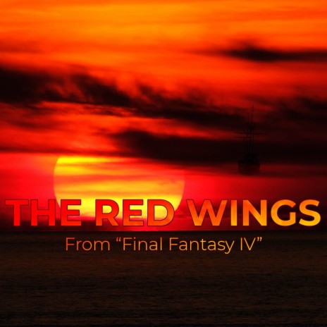 The Red Wings (From Final Fantasy IV) (Metal Version) | Boomplay Music