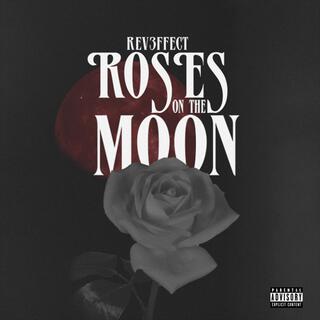 Roses on the moon