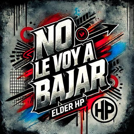 No le voy a bajar | Boomplay Music