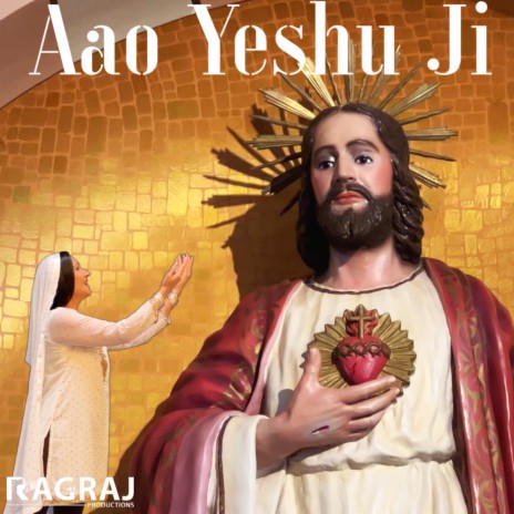 Aao Yeshu Ji ft. Denise Harbour | Boomplay Music