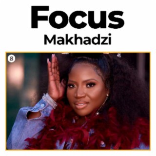 Focus: Makhadzi