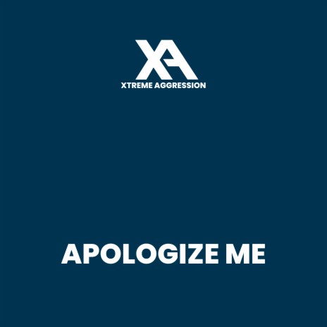 Apologize Me | Boomplay Music