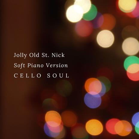 Jolly Old St. Nick (Soft Piano Version)