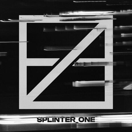 Splinter_One | Boomplay Music