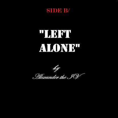 Left Alone | Boomplay Music