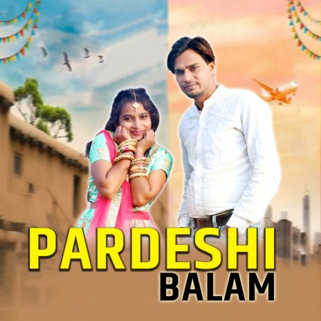 Pardeshi Balam ft. Prabha Rathi & Deepu Diwana | Boomplay Music