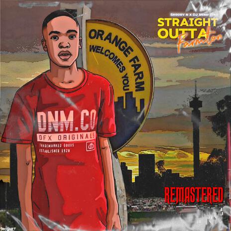 Straight Outta Farmton (feat. DJ Vend-Linu) (Remastered) | Boomplay Music