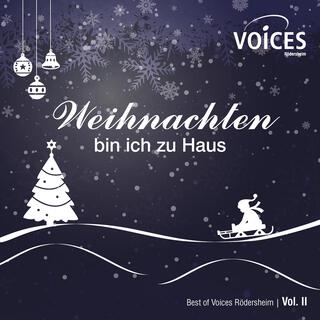 Weihnachten bin ich zu Haus - Best of Voices Rödersheim, Vol. II