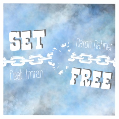 Set Free ft. Imran | Boomplay Music