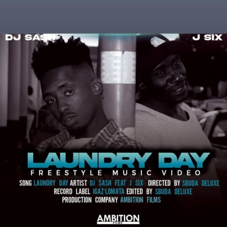 Laundry Day Freestyle ft. J Six | Boomplay Music