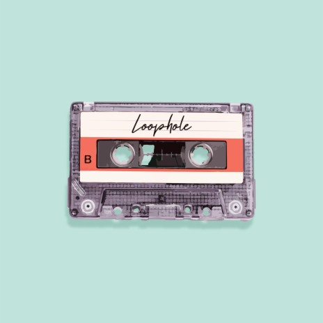 Loophole | Boomplay Music